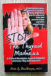 Stop the Thyroid Madness - The Book